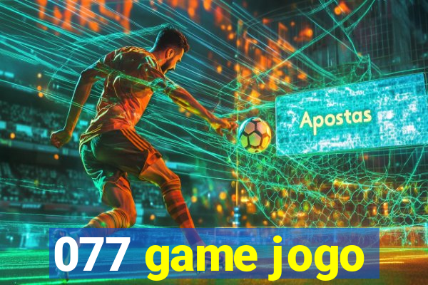 077 game jogo